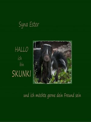 cover image of Ich bin Skunki Dein neuer Freund